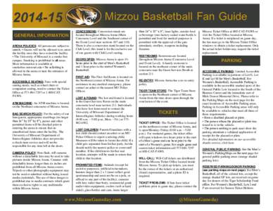 Mizzou Basketball Fan Guide CONCESSIONS: Concession stands are  GENERAL INFORMATION