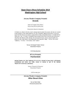 Open Doors Show Schedule 2014 Washington High School Arizona Theatre Company Presents Xanadu Book by Douglas Cater Beane
