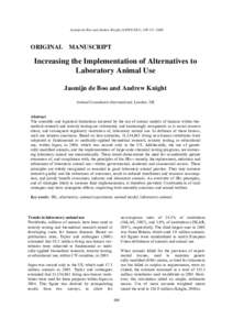 Jasmijn de Boo and Andrew Knight, AATEX 13(3), , 2008  ORIGINAL MANUSCRIPT Increasing the Implementation of Alternatives to Laboratory Animal Use