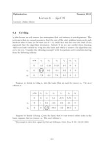 Optimization  Summer 2010 Lecture 6 — April 28 Lecturer: Juli´an Mestre