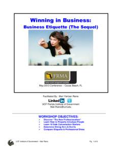 Winning in Business: Business Etiquette (The Sequel) May 2013 Conference – Cocoa Beach, FL  Facilitated By: Mari Yentzer Rains