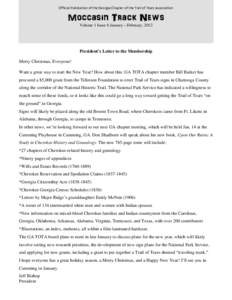 Official Publication of the Georgia Chapter of the Trail of Tears Association  Moccasin Track News Volume 1 Issue 6 January – February, 2012  President’s Letter to the Membership