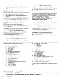 HIGHLIGHTS OF PRESCRIBING INFORMATION These highlights do not include all the information needed to use Diovan HCT safely and effectively. See full prescribing information for Diovan HCT. Diovan HCT® (valsartan and hydr