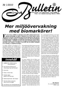 Nrulletin Från Arbets- och miljömedicin, Lund (AMM) & Yrkes- och miljödermatologi, Malmö (YMD).