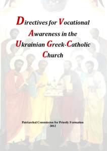 Directives for Vocational Awareness in the Ukrainian Greek-Catholic Church  Patriarchal Commission for Priestly Formation