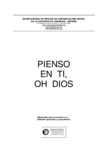 __________________________________________________________ SECRETARIADO DE MEDIOS DE COMUNICACIÓN SOCIAL DE LA DIÓCESIS DE CANARIAS - ESPAÑA Las Palmas de Gran Canaria, 15 de abril 2004 www.diocesisdecanarias.org