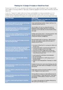 Meeting the 10 Design Principles on Blackfriars Road Transport for London (TfL), in close consultation with its partners the boroughs of Southwark, Camden, Islington and the City of London, is proposing a continuous, hig