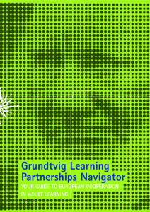 Socrates programme / Folk high school / Lifelong learning / Grundtvig programme / Personalized learning / Education / Educational policies and initiatives of the European Union / Nikolaj Frederik Severin Grundtvig