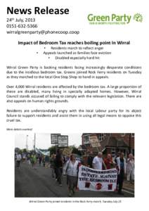 News Release 24th July, [removed]5366 [removed] Impact of Bedroom Tax reaches boiling point In Wirral •