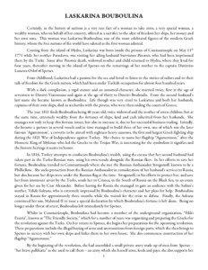 LASKARINA BOUBOULINA Certainly, in the history of nations is a very rare fact of a woman to take arms, a very special woman, a wealthy woman, who on behalf of her country, offered as a sacrifice to the altar of freedom her ships, her money and