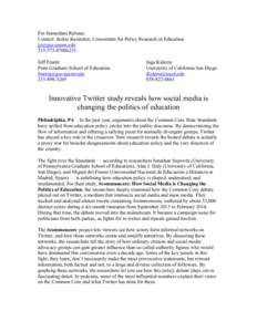 For Immediate Release Contact: Jackie Kerstetter, Consortium for Policy Research in Education0700x231 Jeff Frantz Penn Graduate School of Education