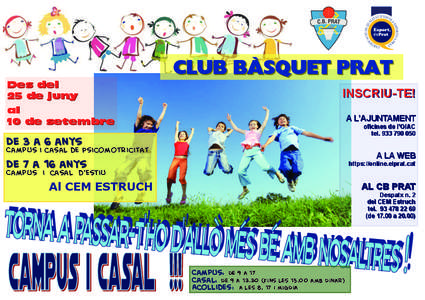 Des del 25 de juny CLUB BÀSQUET PRAT INSCRIU-TE!