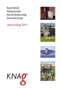 Koninklijk Nederlands Aardrijkskundig Genootschap Jaarverslag 2011