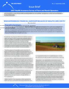 THE ACCESS PROJECT  No. 3 • September 2008 Issue Brief 2007 Health Insurance Survey of Farm and Ranch Operators