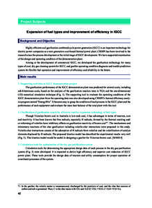 Project Subjects Expansion of fuel types and improvement of efﬁciency in IGCC Background and Objective Highly efﬁcient coal gasiﬁcation combined cycle power generation (IGCC) is an important technology for electric