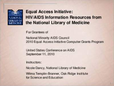 Equal Access Initiative: HIV/AIDS Information Resources from the National Library of Medicine