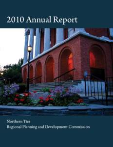 [removed]Annual Report Northern Tier Regional Planning and Development Commission