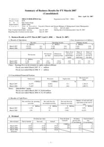 Summary of Business Results for FY MarchConsolidated) Date: April 26, 2007 Company St o c k C o d e U