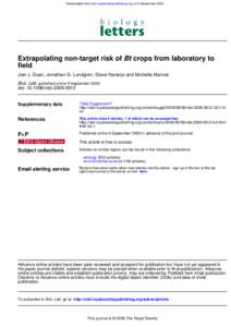 Downloaded from rsbl.royalsocietypublishing.org on 9 September[removed]Extrapolating non-target risk of Bt crops from laboratory to field Jian J. Duan, Jonathan G. Lundgren, Steve Naranjo and Michelle Marvier Biol. Lett. p