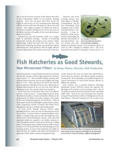 photo-PFBC Division of Environmental Services  One of the best known activities of the Pennsylvania Fish & Boat Commission (PFBC) is the hatchery stocking program. Each year, the great white fleet travels the highways an