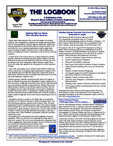 THE LOGBOOK A Publication of the Wayne E. Meyer Institute of Systems Engineering Dr. Phil E. DePoy, Director Dr. David H. Olwell,