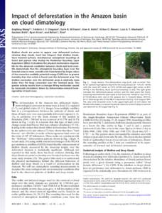 Impact of deforestation in the Amazon basin on cloud climatology Jingfeng Wanga,1, Fre´de´ric J. F. Chagnona, Earle R. Williamsa, Alan K. Bettsb, Nilton O. Rennoc, Luiz A. T. Machadod, Gautam Bishta, Ryan Knoxa, and Ra