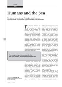 Japan MPAS Humans and the Sea The Japanese Satoumi concept of managing coastal resources depends crucially on the bottom-up involvement of local communities