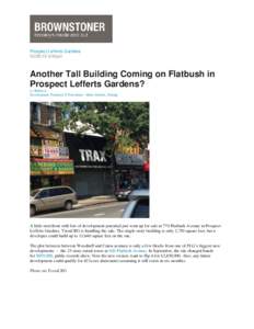 Prospect Lefferts Gardens:30am Another Tall Building Coming on Flatbush in Prospect Lefferts Gardens? by Rebecca