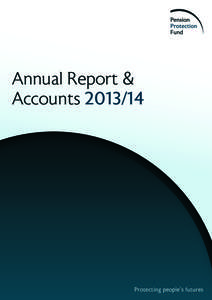 Annual Report & Accounts[removed]Protecting people’s futures  Annual Report &