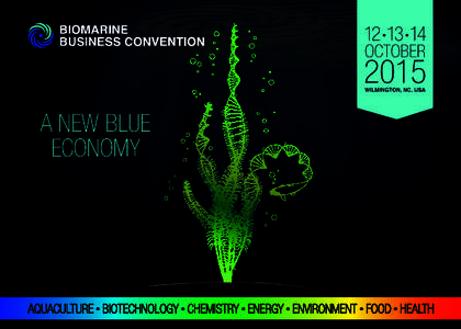 A NEW BLUE ECONOMY WHAT IS THE BIOMARINE ECONOMY?  GEARING UP THE BLUE GROWTH...