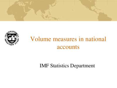 Volume measures in national accounts
