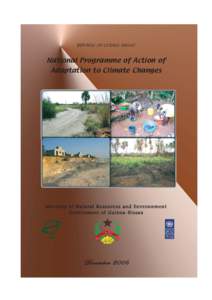 REPUBLIC OF GUINEA-BISSAU  National Programme of Action of Adaptation to Climate Changes  Ministry of Natural Resources and Envronnment