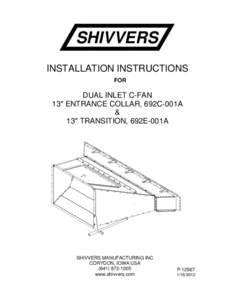 SHIVVERS INSTALLATION INSTRUCTIONS FOR DUAL INLET C-FAN 13