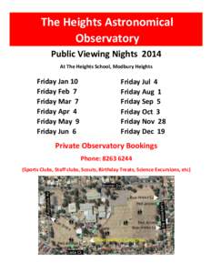 The Heights Astronomical Observatory Public Viewing Nights 2014 At The Heights School, Modbury Heights  Friday Jan 10