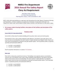 NMSU Fire Department 2016 Annual Fire Safety Report Clery Act Requirement New Mexico State University Fire Safety Reporting [18] HEOA Reporting Date: January 1, 2015 to December 31, 2015