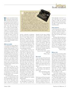 letters  from readers e’re always glad to hear from readers—whether it’s someone weighing in with an opinion about an article in a past issue or someone wanting to be