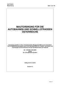 ASFINAG Mautordnung Seite 1 von 103 _____________________________________________________________________________________  MAUTORDNUNG FÜR DIE