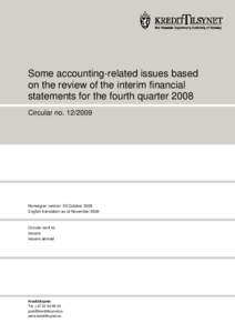Some accounting-related issues based on the review of the interim financial statements for the fourth quarter 2008 Circular no[removed]Norwegian version: 20 October 2009