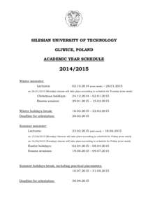 SILESIAN UNIVERSITY OF TECHNOLOGY GLIWICE, POLAND ACADEMIC YEAR SCHEDULEWinter semester: