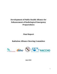 Development of Public Health Alliance for Enhancement of Radiological Emergency Preparedness Final Report