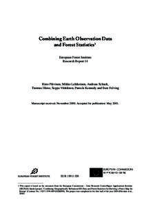 Combining Earth Observation Data and Forest Statistics1 European Forest Institute Research Report 14  Risto Päivinen, Mikko Lehikoinen, Andreas Schuck,