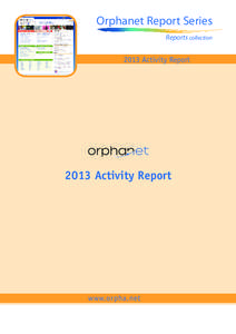 Orphanet Report Series Reports collection 2013 Activity Report  Contact :