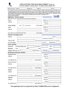 APPLICATION FOR BUILDIN G PER MIT Section 70 To Permit Authority, Latrobe Council, 170 Gilbert Street Latrobe 7307 OFFICE USE ONLY: BA No: ____________ Parcel No: ________ PID No: _________________ PF No: _______ In acco