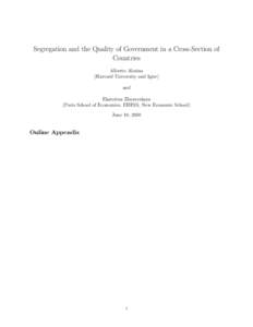 Segregation and the Quality of Government in a Cross-Section of Countries Alberto Alesina (Harvard University and Igier) and Ekaterina Zhuravskaya
