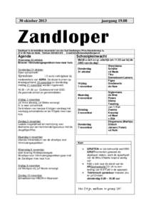 30 oktober[removed]jaargang[removed]Zandloper Zandloper is de wekelijkse nieuwsbrief van cbs Oud Zandbergen, Prins Alexanderweg 1a,