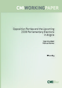 Military history of Angola / Blood diamonds / Elections in Angola / MPLA / UNITA / Jonas Savimbi / Outline of Angola / Angolan legislative election / Politics of Angola / Angola / Politics