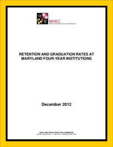 Retention and Graduation Rates at Maryland Four-Year Institutions