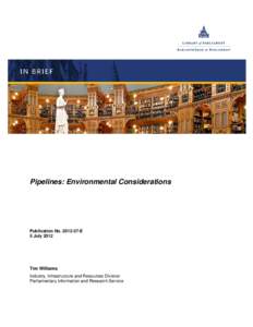 Pipelines: Environmental Considerations  Publication No[removed]E 5 July[removed]Tim Williams