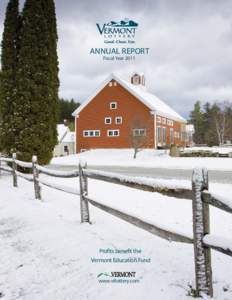 Annual report Fiscal Year 2011 Profits benefit the Vermont Education Fund www.vtlottery.com