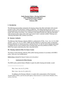 Public Housing Policies Affecting Individuals with Criminal Records in Delaware: Sussex & New Castle Counties February 2001 I. Introduction The following memorandum summarizes the housing policies that affect individuals